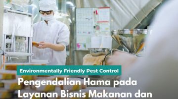 Pengendalian Hama pada Layanan Bisnis Makanan dan Minuman